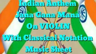 Video thumbnail of "Indian National Anthem Jana Gana Mana on VIOLIN  ~ With Notation / Music Sheet [ latest 2018 ]"