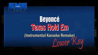 Beyoncé - Texas Hold Em LOWER KEY (KARAOKE INSTRUMENTAL REMAKE)