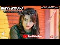 HAPPY ASMARA Cintaku Bukan Diatas Kertas-Bukan Cinta Biasa (Music Terbaru)