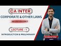 CA Inter LAW | Demo Lecture 1 New Batch | Introduction and Preliminary | CA Madhav AIR 8