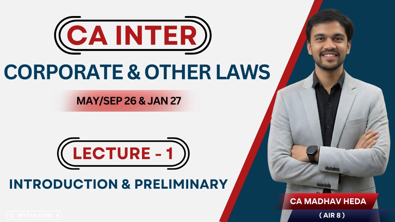 CA Inter LAW | Demo Lecture 1 New Batch | Introduction and Preliminary ...