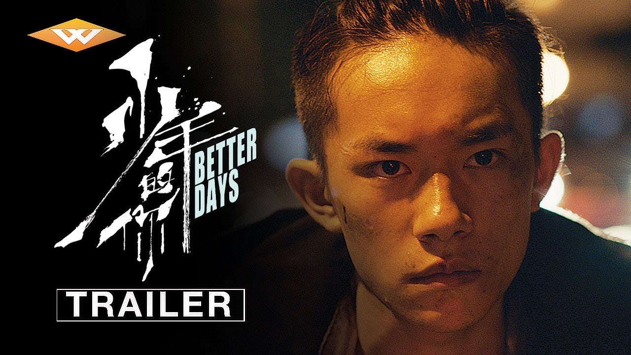 BETTER DAYS Official Trailer  Oscar Nominee: Best International Feature  Film (Hong Kong) 