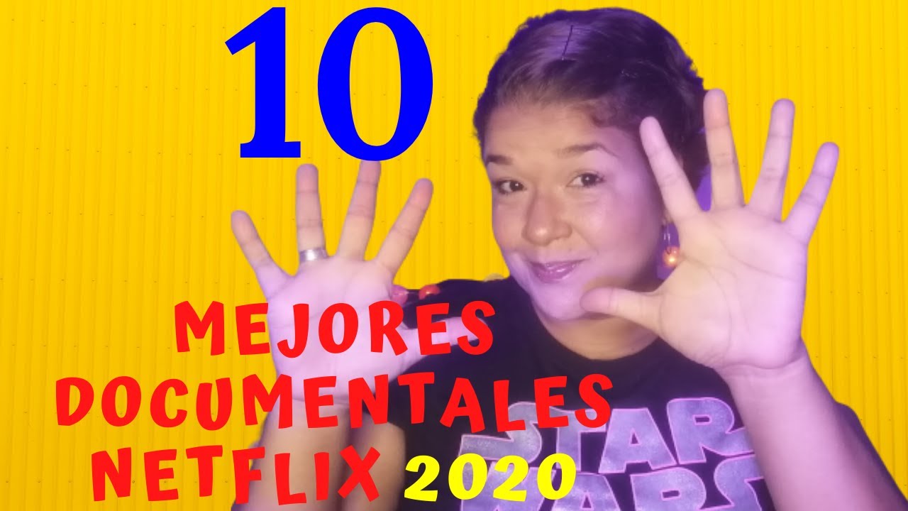 Top 10 Mejores Documentales Netflix 2020 - YouTube