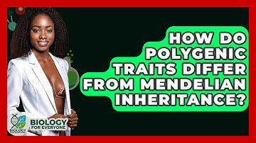 How Do Polygenic Traits Differ From Mendelian Inheritance? - Biology For Everyone