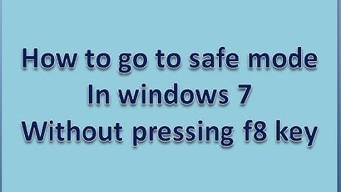 how to open safe mode in windows 7 without f8