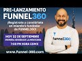 Mentoría + Embudos + Automatización: Mira el Pre-Lanzamiento de Funnel360 y Únete