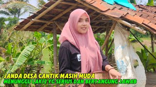 WOOW...BIKIN SALTING‼️NGOBROL BARENG JANDA DESA USIA 33 THN SUDAH LAMA MENANTIKAN SOSOK IMAM YG BAIK