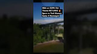 NBA on ESPN Old Theme RETURNS 🔥 Spurs vs Trail Blazers Game 4 Nostalgia!