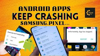 HOW TO Fix Apps Keep Crashing on Android ( Samsung/G.pixel...)