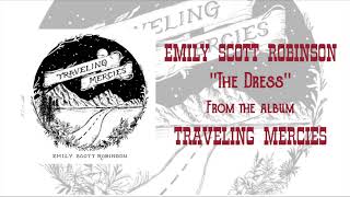 Emily Scott Robinson - "The Dress" -  Traveling Mercies
