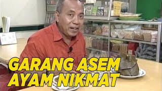 Menu garang asem disini bikin Pak Bondan ketagihan | WISATA KULINER