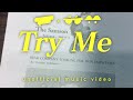 Try Me - Kero Kero Bonito (Unofficial Music Video)