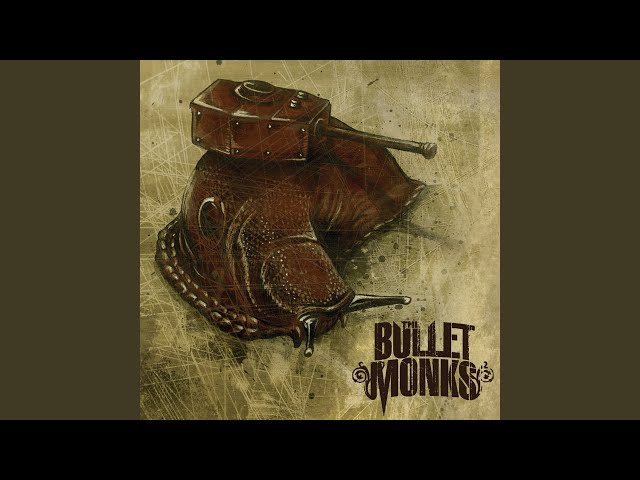 The Bulletmonks - No Gain Just Pain