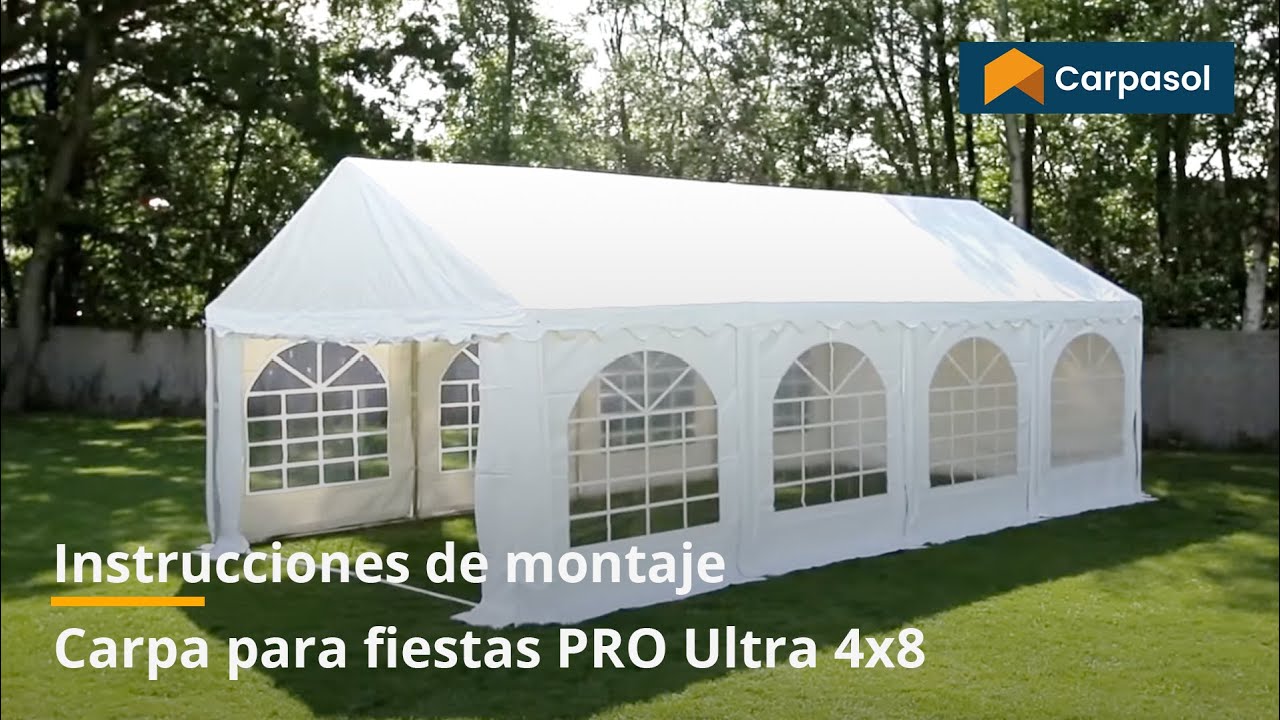 Carpa para fiestas 4x8 - Instrucciones de montaje (PRO Ultra)