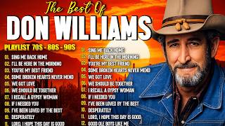 Don Williams Greatest Old Classic Country 🤠 Best Songs Of Don Williams🌾 80s 90s Golden Hits HQ