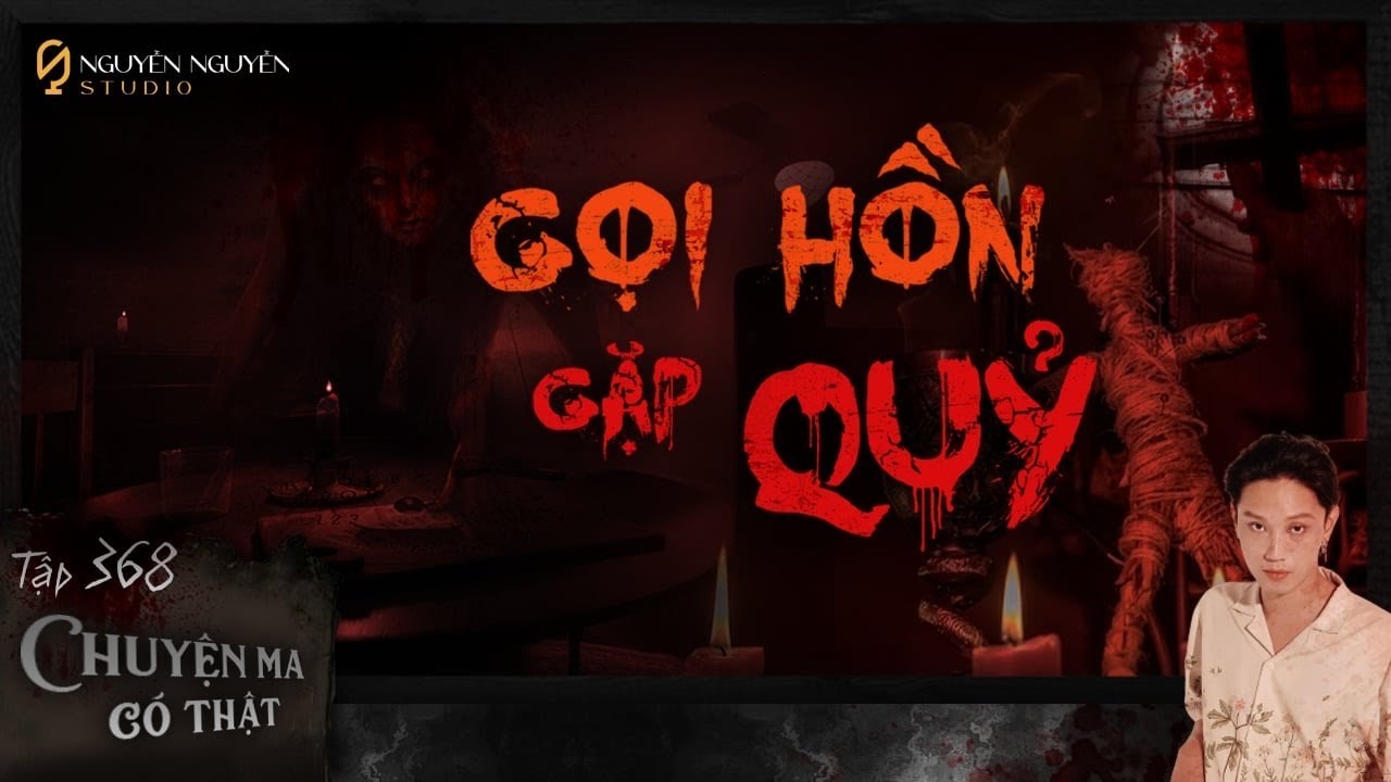 TẬP 368: GỌI HỒN GẶP QUỶ & 5 CỖ QUAN TÀI Ở HÀ NỘI