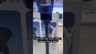 DJI Osmo 360 combo action camera price in dubai #shorts #djiosmo360 #actioncamera #dji