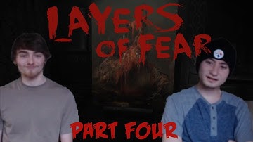 Layers of Fear Episode #4- Hell No!