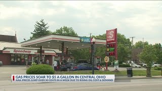 Gas prices soar to $5 a gallon in central Ohio