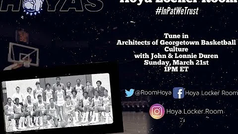 Hoya Locker Room Episode 41 The Duren Brothers