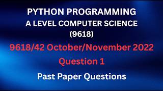 A Level Computer Science Solved Past Paper - 9618/42 October/November 2022 - Question 1