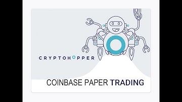 How to Setup A CryptoHopper Bitcoin Paper Trading Crypto Bot on Coinbase