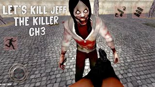 Let's Kill Jeff The Killer Chapter 3 - Full Gameplay (Android) screenshot 2