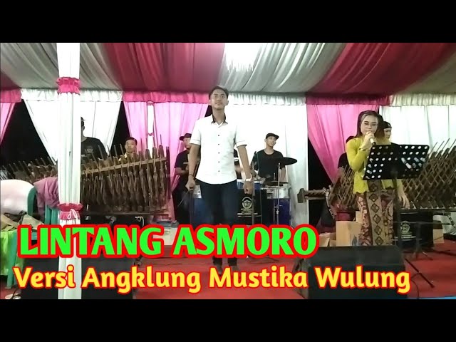 Lintang Asmoro Versi Angklung Mustika Wulung Sidayu class=