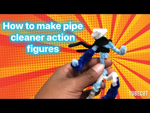 How to make action figures out of pipe cleaners