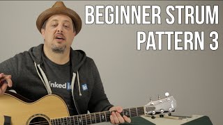 Beginner Strumming Patterns For Acoustic Guitar Pattern 3 - Beginner Guitar Lessons chords