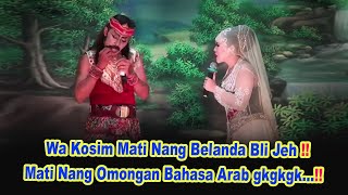 Download Lagu Wa Kosim Bingung Jeh Ketemu Karo Gadis bagdad Ora Ngarti Ngomonge Jeh !! MP3