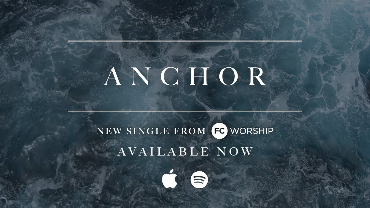 Anchor // Lyric Video // Family Church Worship YouTube