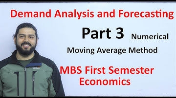 Demand Analysis and Forecasting Part 3 Moving Average Method MBS First Semester Economics in Nepali