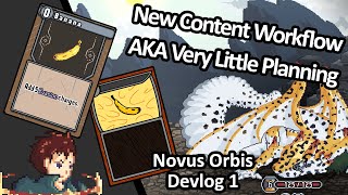 Do I even know what I'm doing? - Novus Orbis Devlog 1