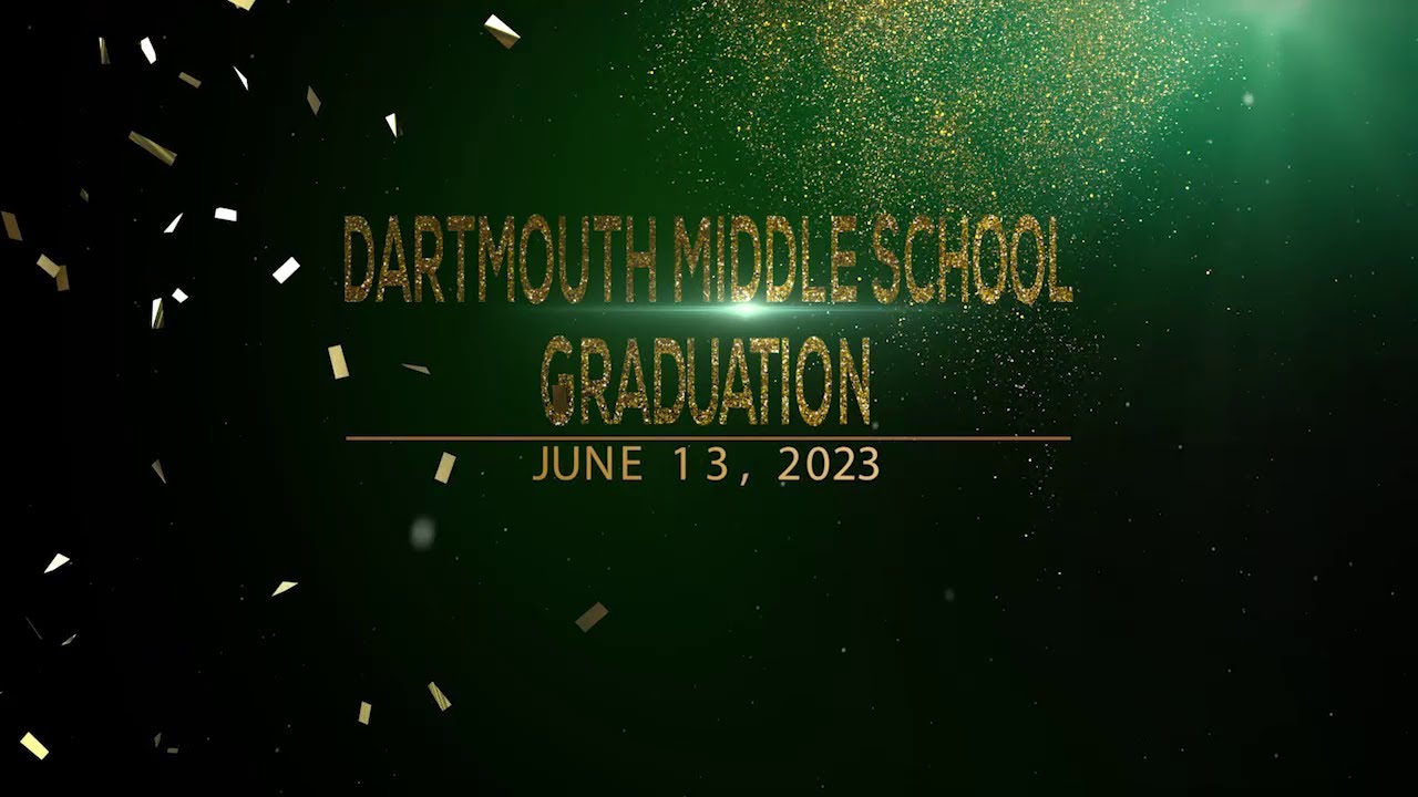 Dartmouth Middle School Graduation 2023 YouTube