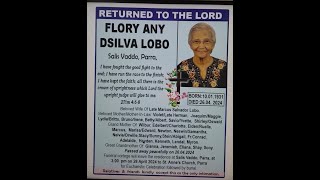 Flory Any Dsilva Lobo | Funeral Live | 28th Apr 24 | 3:00 pm Mass l St Anns Church parra