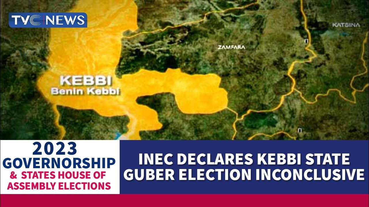 BREAKING: INEC Declares Kebbi Governorship Election Inconclusive