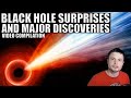 Recent Black Hole Discoveries and Surprises - Video Compilation