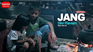 Jang - Silvi Risviani [Cover]