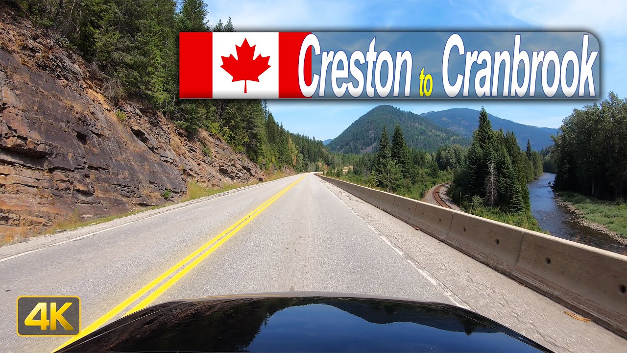 Driving from Creston to Cranbrook Canada Road Trip in 4K YouTube