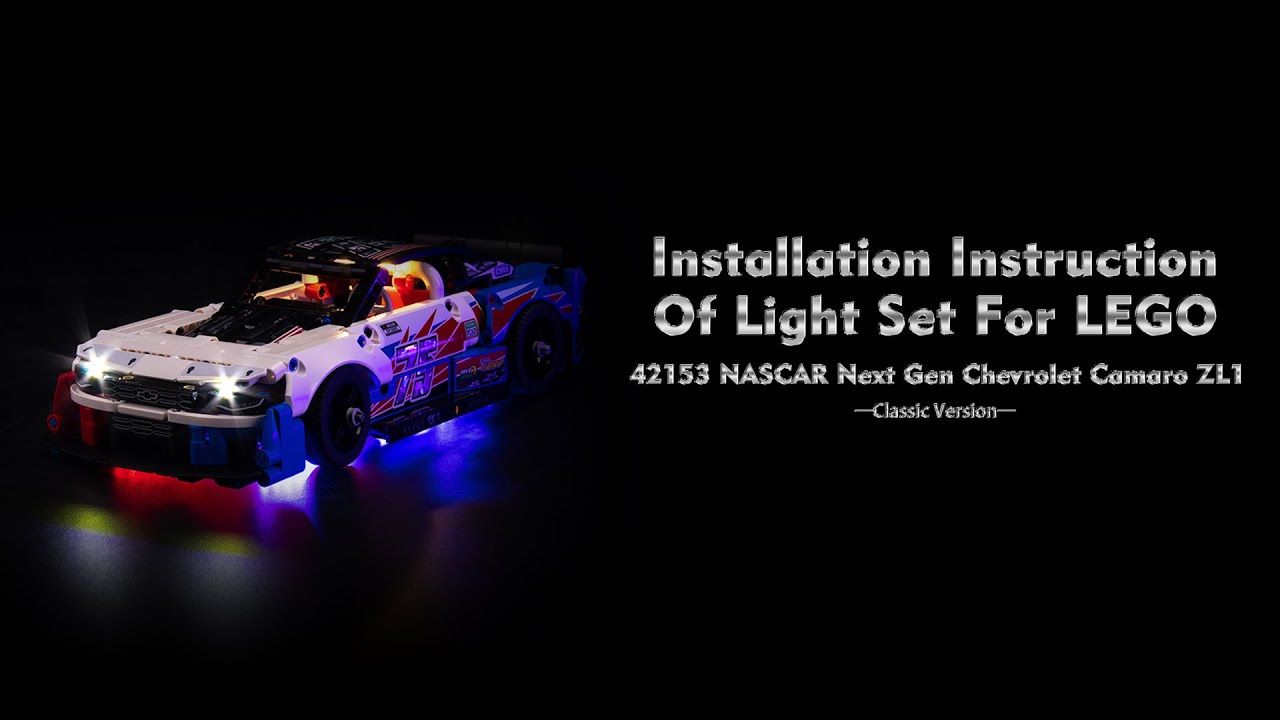 Installation Instruction Of Light Set For LEGO 42153 NASCAR Next