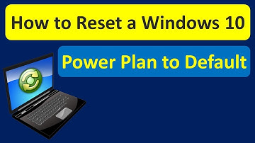 How to Reset a Windows 10 Power Plan to Default