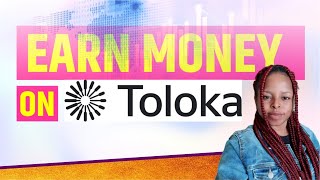 How to make money online with TOLOKA app for beginners