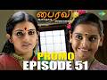 Bhairavi Serial Promo | Episode 51 | Actress Sujitha | Tamil Horror | Saregama Dice TV Shows Tamil