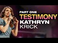 Testimony of apostle kathryn krick  part one