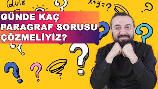 Günde Kaç Paragraf Sorusu Çözmeliyiz? Paragrafı Sevdiren Hoca - Hamza Kaya