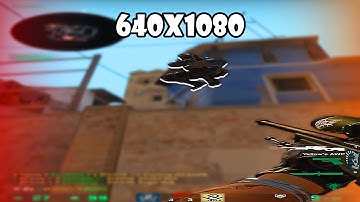640x1080 • YOUR BEST CS:GO RESOLUTIONS