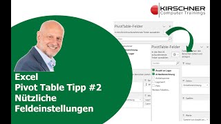 Excel Pivot-Tabellen Tipp Nützliche Einstellungen In Der Feldliste