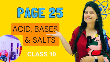 পৃষ্ঠা ২৫ | দ্বিতীয় অধ্যায় | অ্যাসিড, ক্ষারক এবং লবণ | দশম শ্রেণীর বিজ্ঞান | NCERT