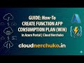 How to create a Function App Consumption (Windows) in Azure Portal